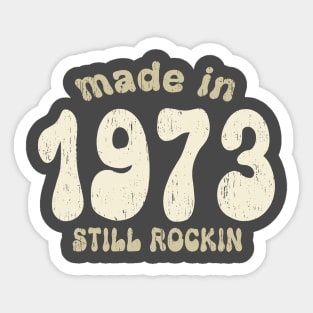 Made in 1973 still rocking vintage numbers Sticker